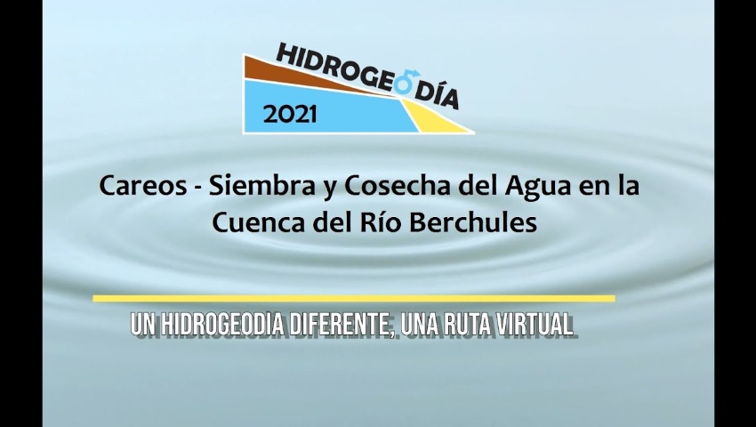 Careos - Siembra y Cosecha del Agua en la Cuenca del Rio Berchules