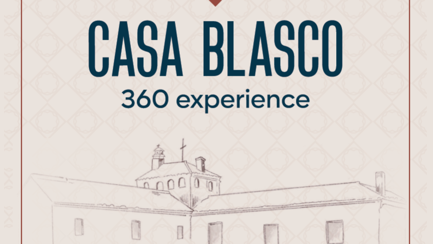CASA BLASCO 360 experience