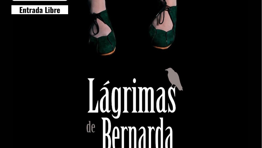 OBRA TEATRAL "LAGRIMAS DE BERNARDA"