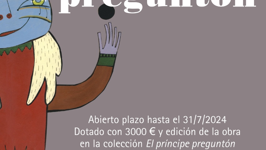 XVII PREMIO DE POESÍA PARA NIÑOS "EL PRÍNCIPE PREGUNTÓN"