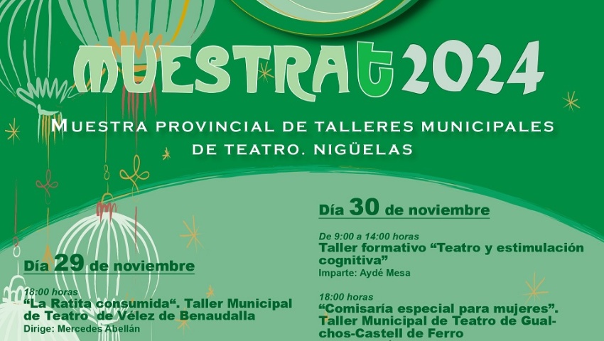 MUESTRA PROVINCIAL DE TALLERES MUNICIPALES DE TEATRO. SANTA FE. MUESTRAT 2024. NIGÜELAS