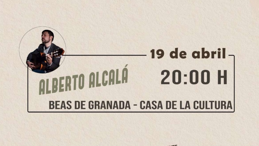 EXTENSIÓN XXIII FESTIVAL INTERNACIONAL DE CANTAUTORES Y CANTAUTORAS “ABRIL PARA VIVIR” EN BEAS DE GRANADA