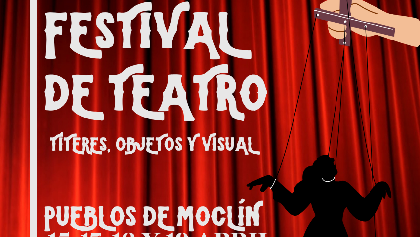 III Festival del Teatro Pueblos de Moclín. Títeres, Objetos y Visual