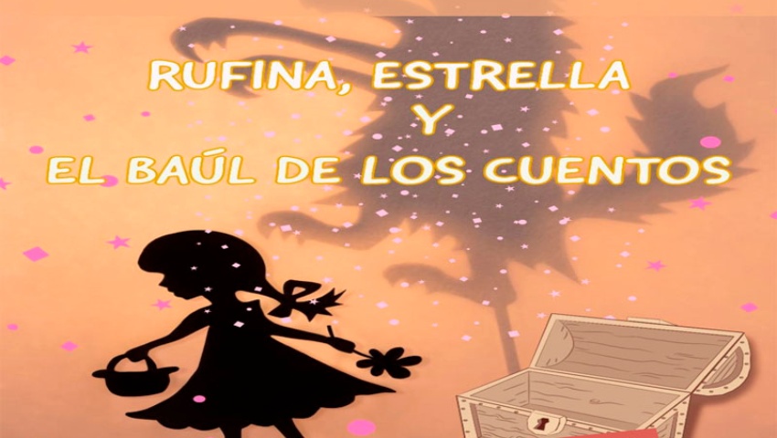 Verano al Fresquito. Teatro. Rufina, Estrella y el Baúl de los cuentos. Huétor Tájar