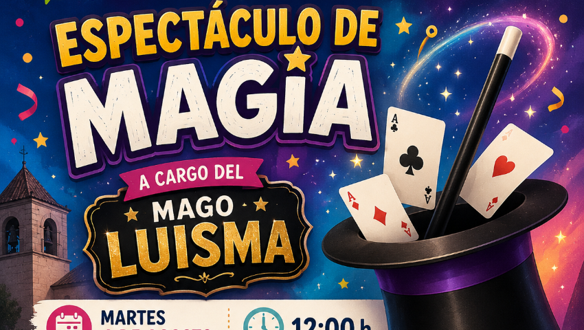 ESPECTACULO MAGIA EN AGRÓN