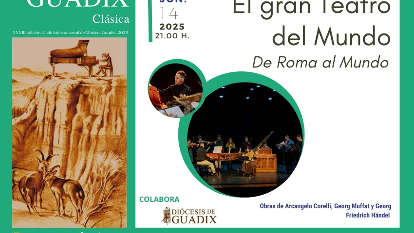 GUADIX CLÁSICA XXXIII Edición. Ciclo Internacional de Música Guadix 2025