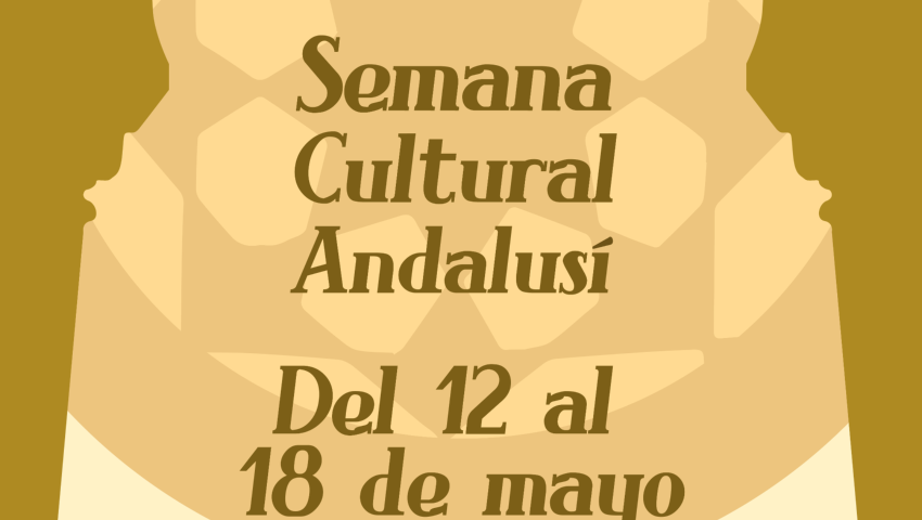 XV SEMANA ANDALUSÍ DEL 12 AL 18 DE MAYO EN  GÜÉJAR SIERRA