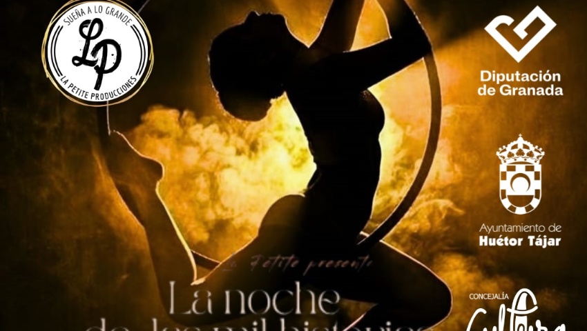 Verano al Fresquito. Espectáculo Acrobático. La noche de las mil historias. Huétor Tájar