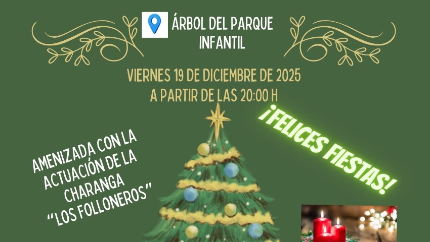 INAUGURACIÓN Y ENCENDIDO DEL ÁRBOL Y ALUMBRADO NAVIDEÑO