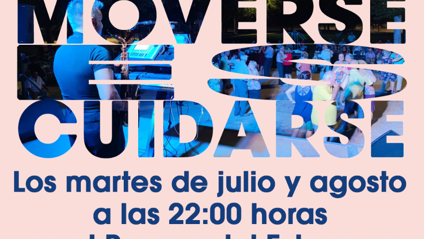Verano al Fresquito. Moverse es cuidarse. Huétor Tájar