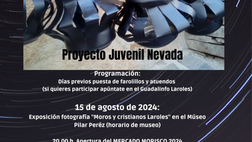 VERANO CULTURAL NEVADA VI NOCHE DE LOS FAROLES EN LAROLES 2024