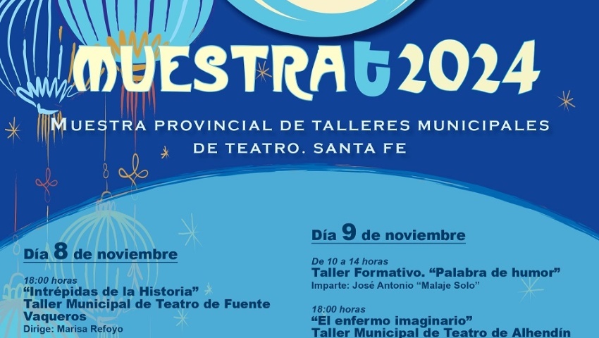 MUESTRA PROVINCIAL DE TALLERES MUNICIPALES DE TEATRO. SANTA FE. MUESTRAT 2024