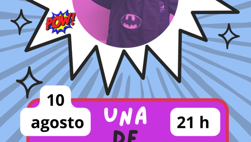 UNA DE SUPER HÉROES- NARILA (CÁDIAR)