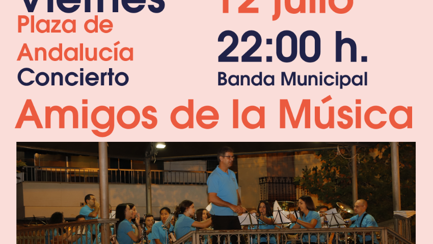 Verano al Fresquito. Concierto de la Banda Municipal Amigos de la Música. Huétor Tájar