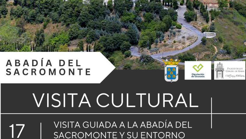 Visita cultural Abadía del Sacromonte (Jayena)