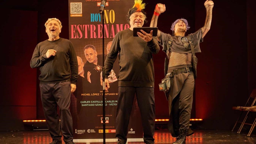 Cía. L´OM IMPREBÍS.  Obra: “Hoy no estrenamos”