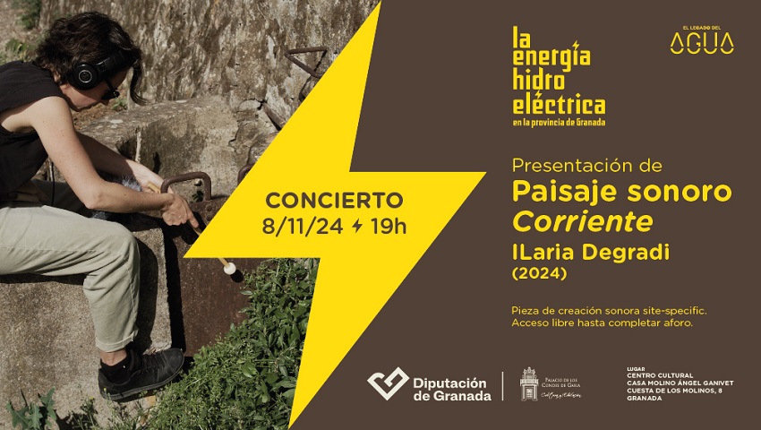 PAISAJE SONORO CORRIENTE. ILARIA DEGRADI. GRANADA