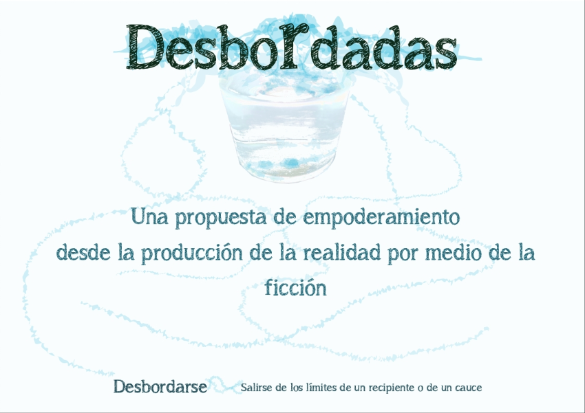 DESBORDADAS