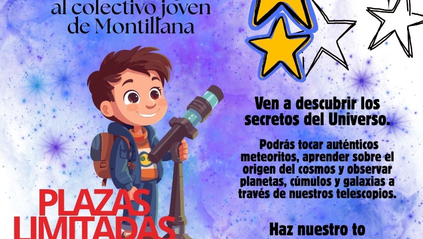 JUVENTUD 2025 ASTROTURISMO EN MONTILLANA.