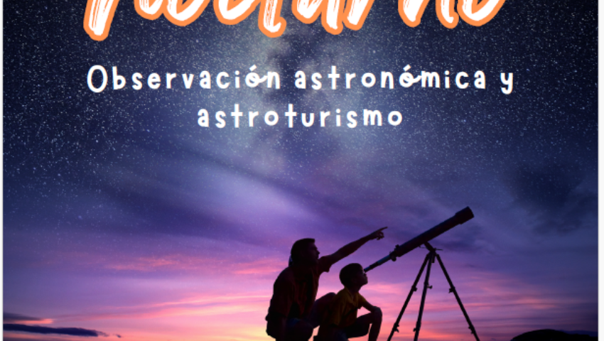 JUVENTUD 2025  PROGRAMA 2404 TALLER DE OBSERVACIÓN ASTRONOMICA: CIELO NOCTURNO Y ASTROTURISMO EN MOLVIZAR