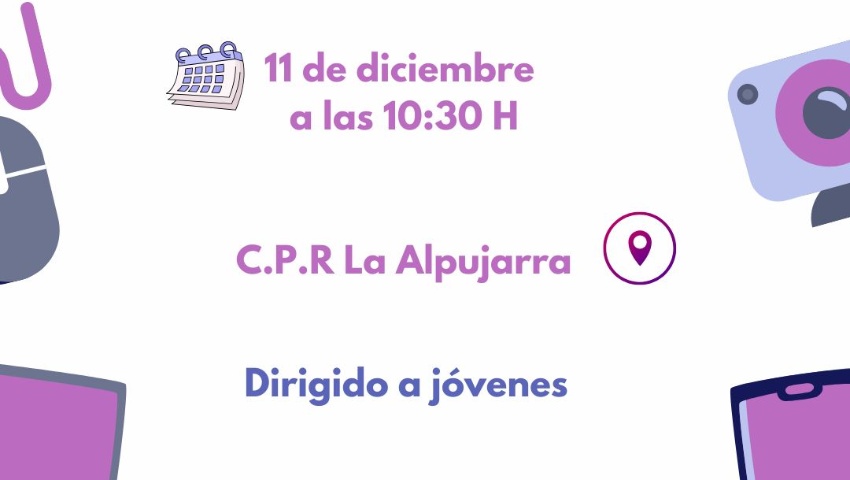 JUVENTUD 2025 Programa 2404. Taller de comunicación, tiktok y redes sociales en Bérchules.