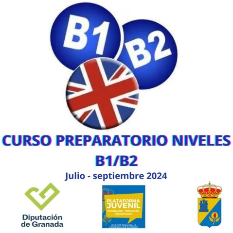 JUVENTUD 2024 PROGRAMA 2404 CURSO PREPARATORIO B1 Y B2 INGLES (VÉLEZ DE BENAUDALLA)