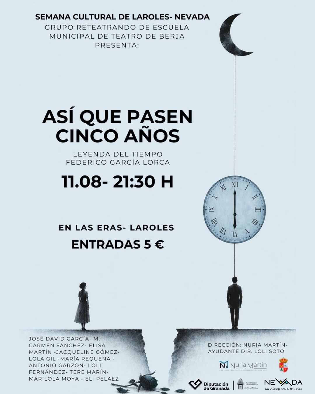 Artes escénicas "Así que pasen cinco días", 11 agosto 2026